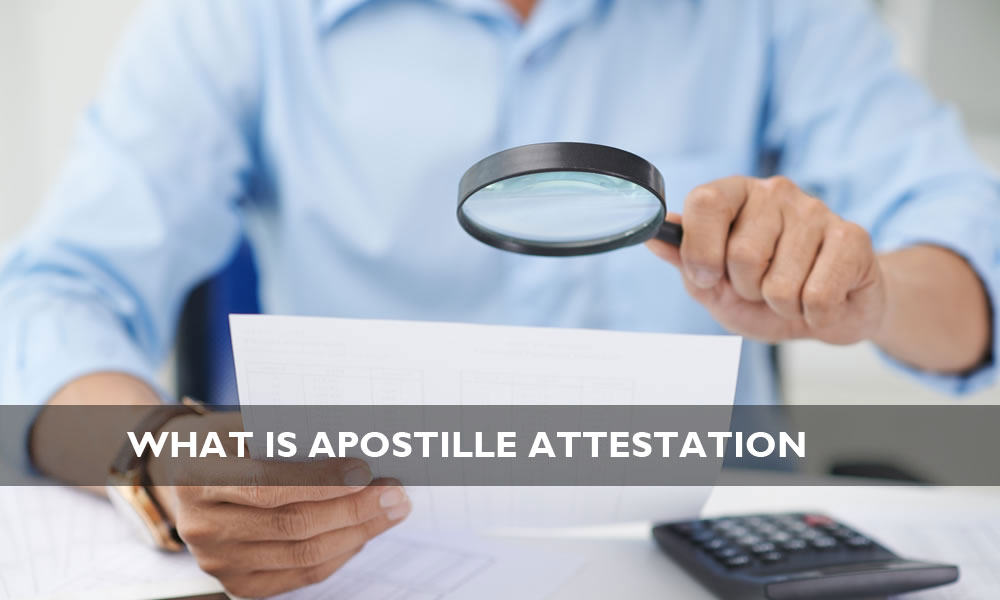 What is apostille attestation