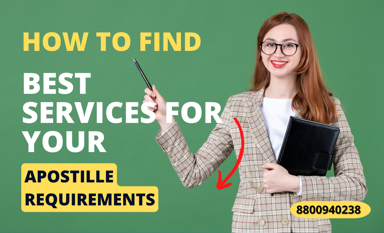 How to find Best Services for your Apostille Requirements?